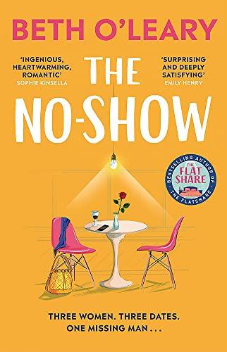 The No-Show: The utterly heart-warming new novel from the author of The Flatshare