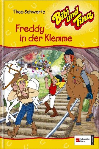 Bibi und Tina 33. Freddy in der Klemme: BD 33