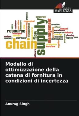 Modello di ottimizzazione della catena di fornitura in condizioni di incertezza