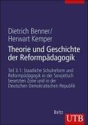 Theorie und Geschichte der Reformpädagogik: Theorie und Geschichte der Reformpädagogik 3/1: Staatliche Schulreform und reformpädagogische ... Tl 3.1 (Uni-Taschenbücher L): TEIL 3.1