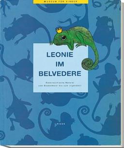 Leonie im Belvedere: Österreichische Malerei vom Biedermeier bis zum Jugendstil