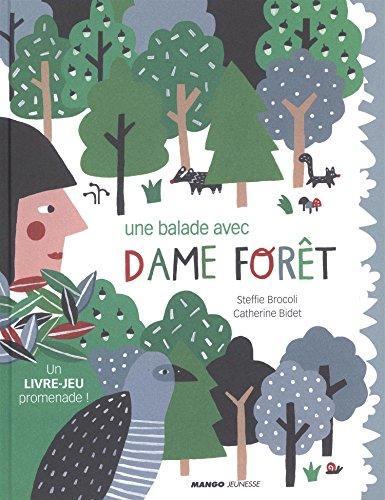 Une balade avec dame Forêt : un livre-jeu promenade !