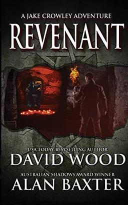 Revenant: A Jake Crowley Adventure (Jake Crowley Adventures, Band 3)