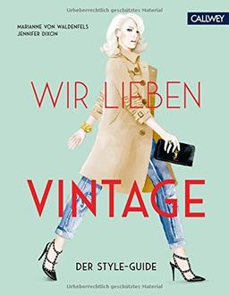 Wir lieben Vintage: Der Style-Guide