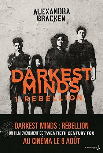 Darkest minds. Vol. 1. Rébellion