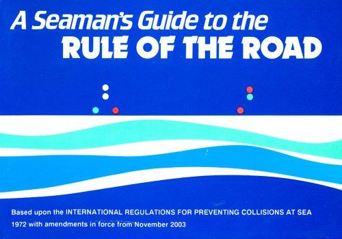 A Seaman's Guide to the Rule of the Road