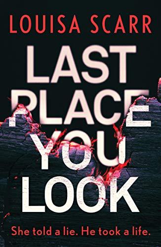 Last Place You Look: A gripping police procedural crime thriller (Butler & West, 1, Band 1)