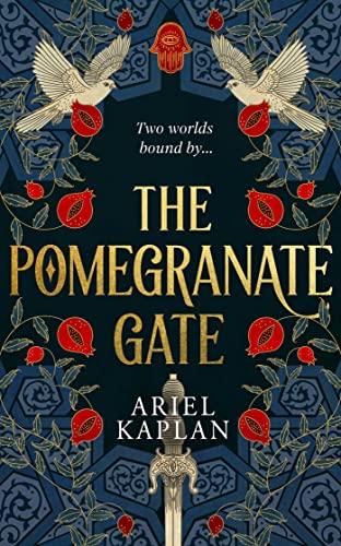 The Pomegranate Gate (The Mirror Realm Cycle, 1)