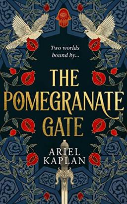 The Pomegranate Gate (The Mirror Realm Cycle, 1)