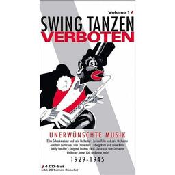 Swing Tanzen Verboten - Unerwünschte Musik, Vol.1