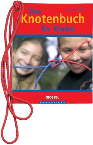 Das Knotenbuch für Kinder