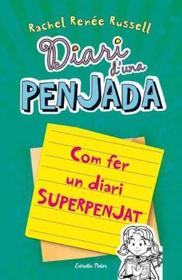 Diari d'una penjada. Com fer un diari superpenjat