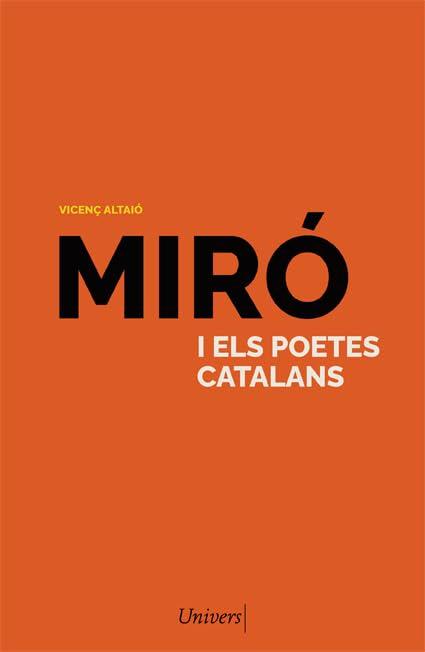 Miró i els poetes catalans (Univers, Band 92)