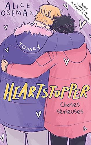 Heartstopper. Vol. 4. Choses sérieuses