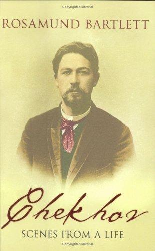 Chekhov: Scenes from a Life