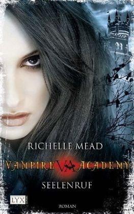 Vampire Academy: Seelenruf