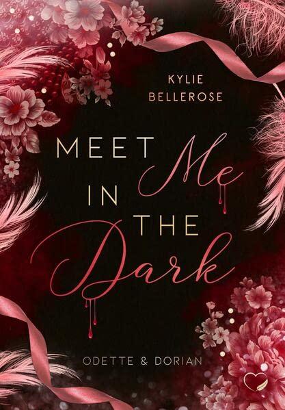 Meet me in the Dark: Odette & Dorian (Romance Suspense)