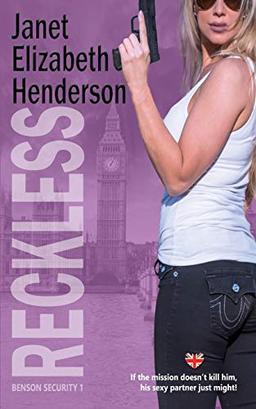 Reckless (Benson Security, Band 1)