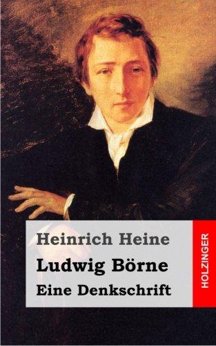 Ludwig Börne.  Eine Denkschrift