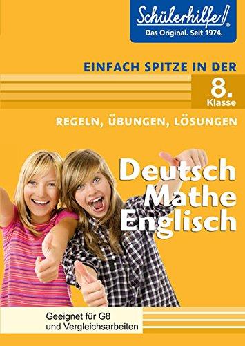 Deutsch, Mathe, Englisch in der 8. Klasse: Schülerhilfe - Einfach spitze