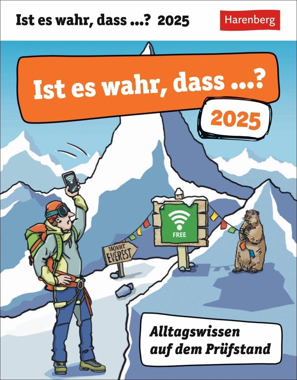 Ist es wahr, dass ...? Tagesabreißkalender 2025 - Alltagswissen auf dem Prüfstand: Interessanter Tischkalender mit täglichem Alltags-Wissen. ... zum Aufstellen (Wissenskalender Harenberg)