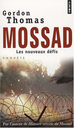 Mossad : les nouveaux défis : enquête