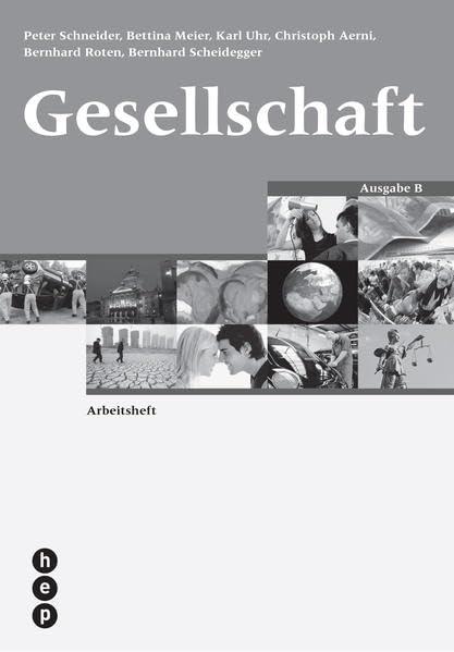 Gesellschaft - Ausgabe B, Arbeitsheft