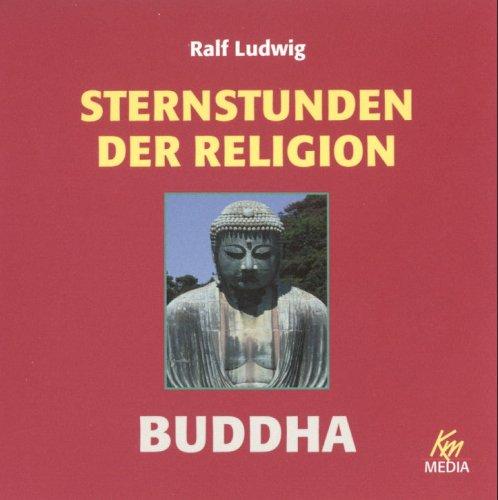 Sternstunden der Religion - Buddha / 2 CDs in einer Box: 1