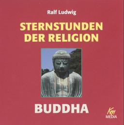 Sternstunden der Religion - Buddha / 2 CDs in einer Box: 1