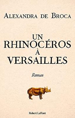 Un rhinocéros à Versailles