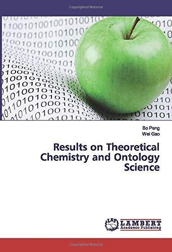 Results on Theoretical Chemistry and Ontology Science