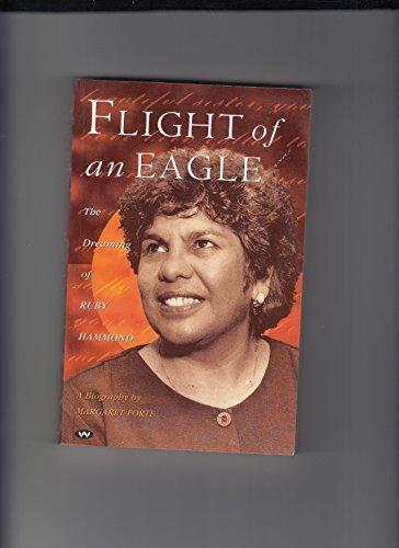 Flight of an Eagle: The dreaming of Ruby Hammond