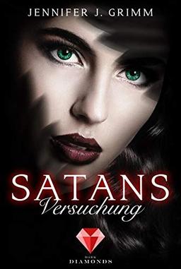 Satans Versuchung (Hell's Love 3): Knisternde Dark-Romance zwischen Himmel und Hölle