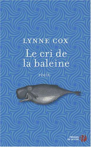 Le cri de la baleine : récit