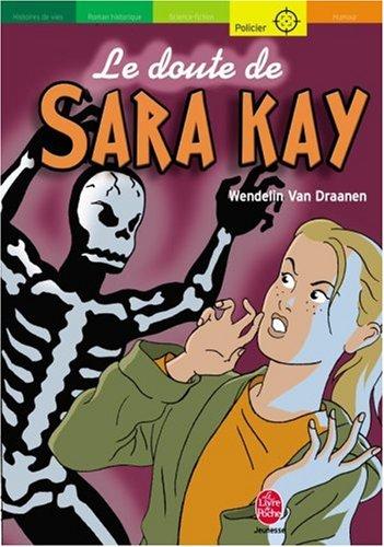 Le doute de Sara Kay