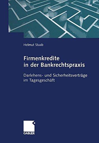 Firmenkredite in der Bankrechtspraxis