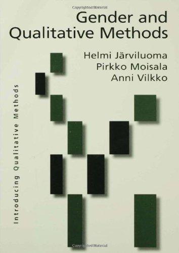 Gender and Qualitative Methods (Introducing Qualitative Methods Series, 137)