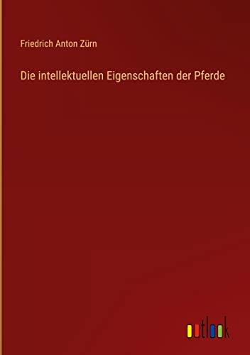 Die intellektuellen Eigenschaften der Pferde