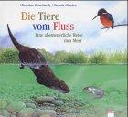 Die Tiere vom Fluss