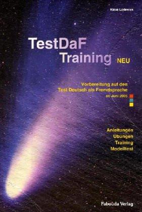 TestDaF - Training. Vorbereitung auf den Test Deutsch als Fremdsprache. Text- und Übungsbuch.