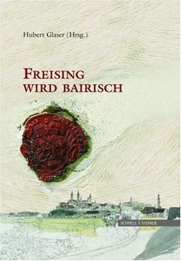 Freising wird bairisch