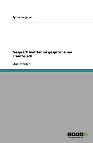 Gesprächswörter im gesprochenen Französisch