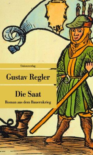 Die Saat: Roman aus dem Bauernkrieg