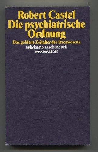 Die psychiatrische Ordnung