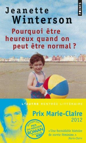 Pourquoi être heureux quand on peut être normal ?