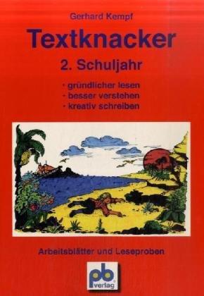 Textknacker. 2. Jahrgangsstufe: Lesetexte besser verstehen und kreativ schreiben können