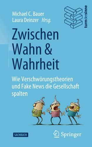 Zwischen Wahn und Wahrheit: Wie Verschwörungstheorien und Fake News die Gesellschaft spalten