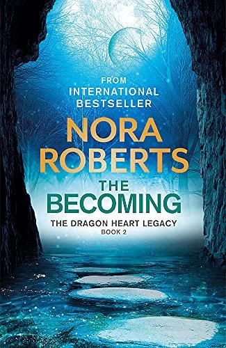 The Becoming: The Dragon Heart Legacy Book 2