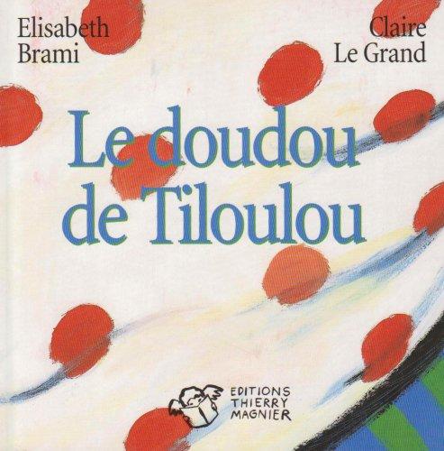 Le doudou de Tiloulou