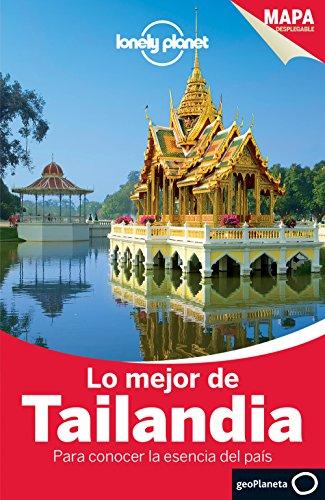 Lo mejor de Tailandia (Guías Lo mejor de País Lonely Planet)